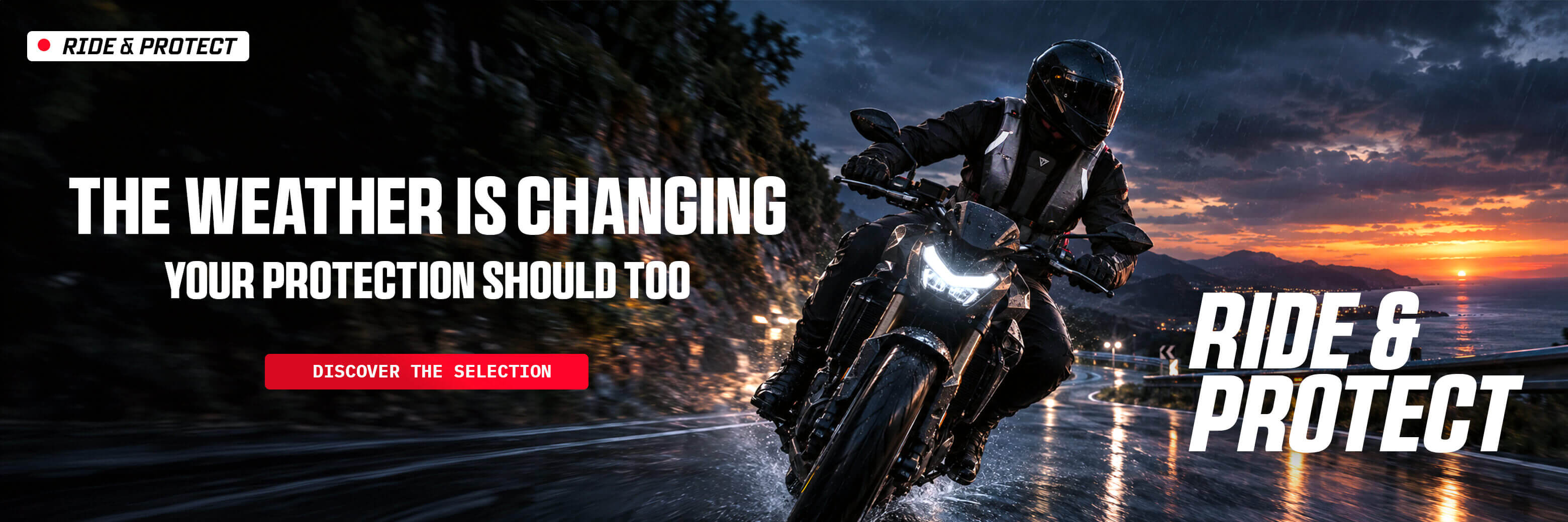 Ride & protect: the weather is changing, your protection should 